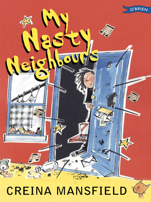 Title details for My Nasty Neighbours by Creina Mansfield - Available